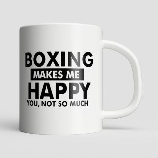 Boxing Makes Me Happy Mug