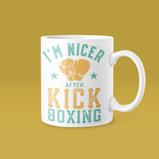 Im Nicer After Kick Boxing Mug