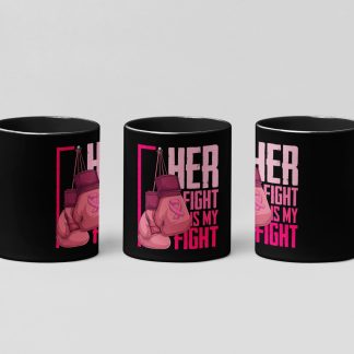her fight is my fight boxing mug in black